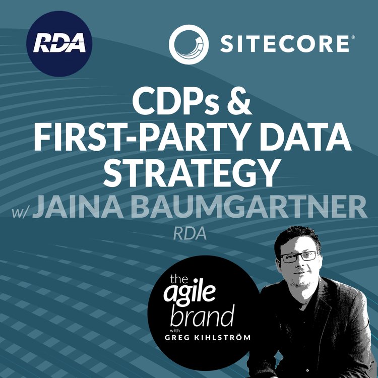 CDPs and a First-Party Data Strategy Podcast Image + Greg K