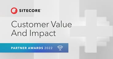 Customer Value And Impact Sitecore Award