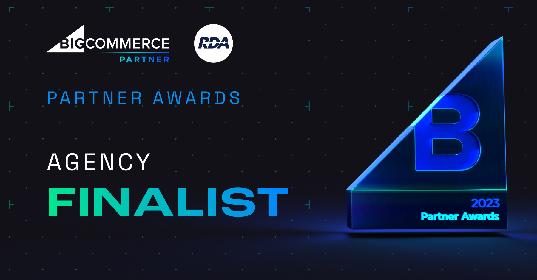 RDA Recognized as a Finalist for the 2023 BigCommerce Partner Awards