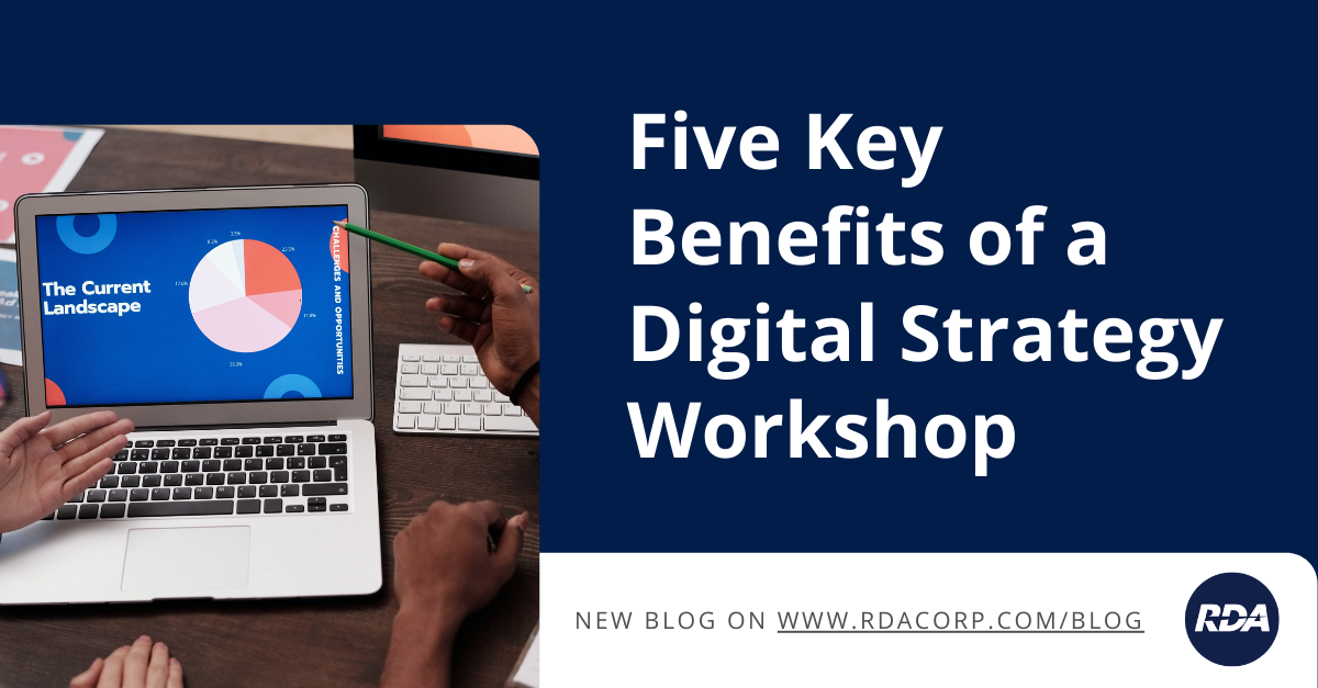 Five Key Benefits of a Digital Strategy Workshop